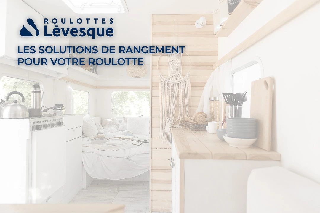 5 trucs de rangement pour roulotte  Rangement roulotte, Astuces rangement  camping, Rangement vaisselle