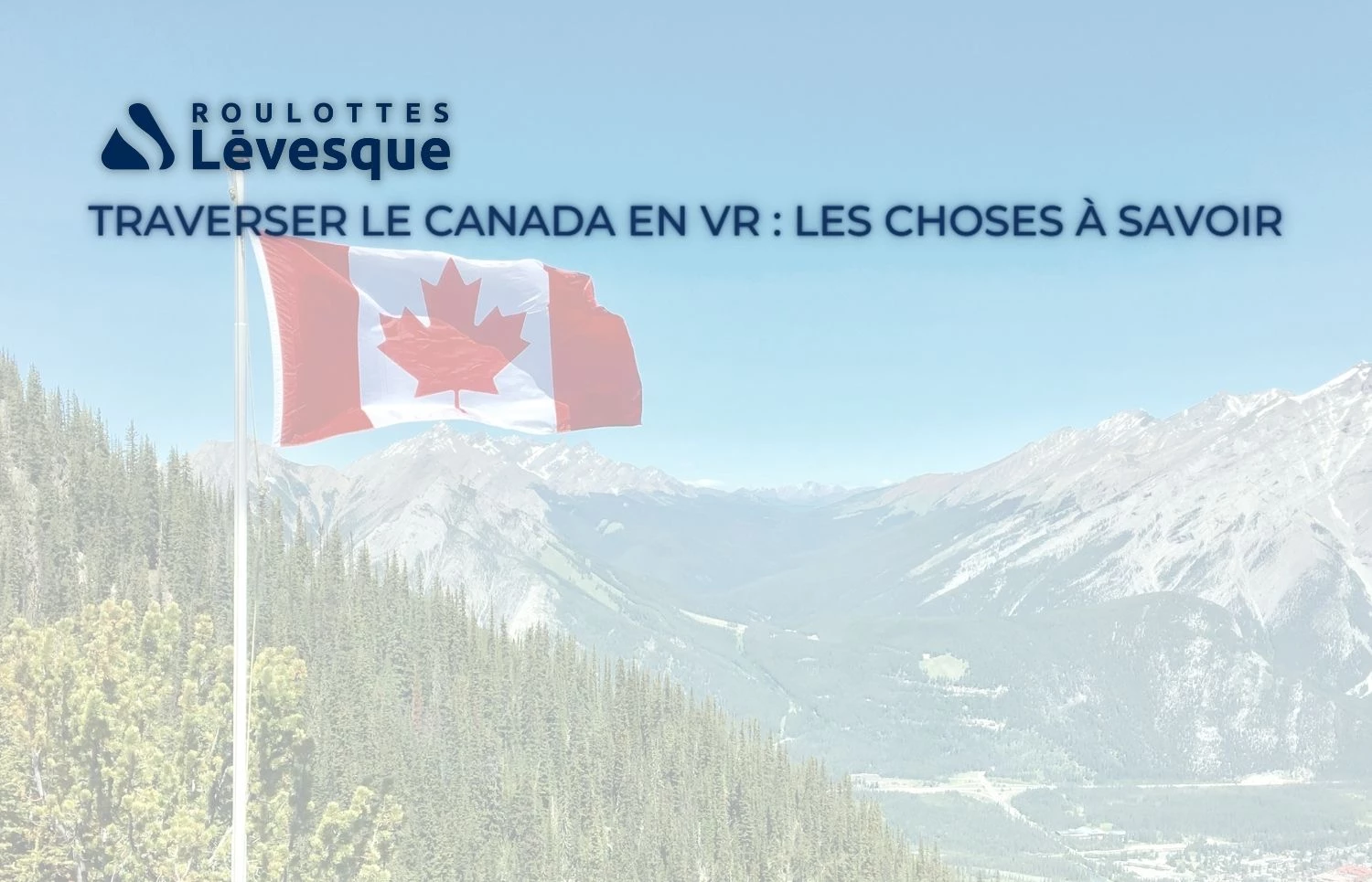 traverser-le-canada-en-vr.jpg